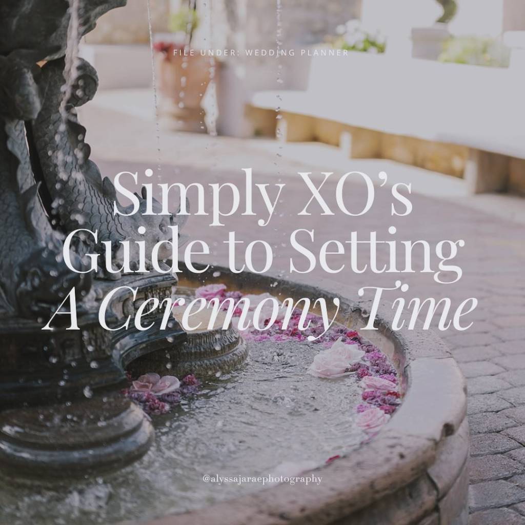 Here are some tips on setting a ceremony time from one of our featured vendors, simplyxoevents! A well-planned timeline is